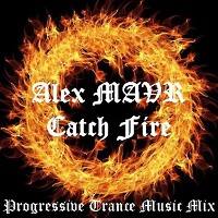 Alex MAVR - Catch Fire