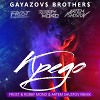 GAYAZOV$ BROTHER$ - Кредо (Frost & Robby Mond & Artem Shustov Remix)