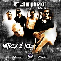 Limp Bizkit - Rollin (Nitrex & Ice Remix)
