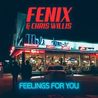 & Chris Willis - Feelings for you (Fenix House Remix) (Radio Edit)