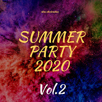 SUMMER PARTY 2020 Vol.2 (Entry June 1, 2020)