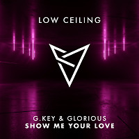 G.Key & Glorious - SHOW ME YOUR LOVE