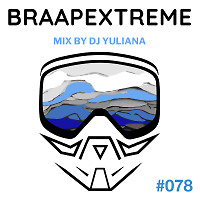 Braapextreme Mix 078 by Yuliana