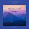 TOP 25 March +  Melodic Session X2 (2021 3rd)