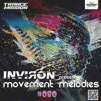 Movement Melodies #080 (Takeover)@Trancemission Radio