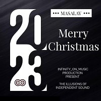 Masalay - Merry Cristmas 2023 (INFINITY ON MUSIC)