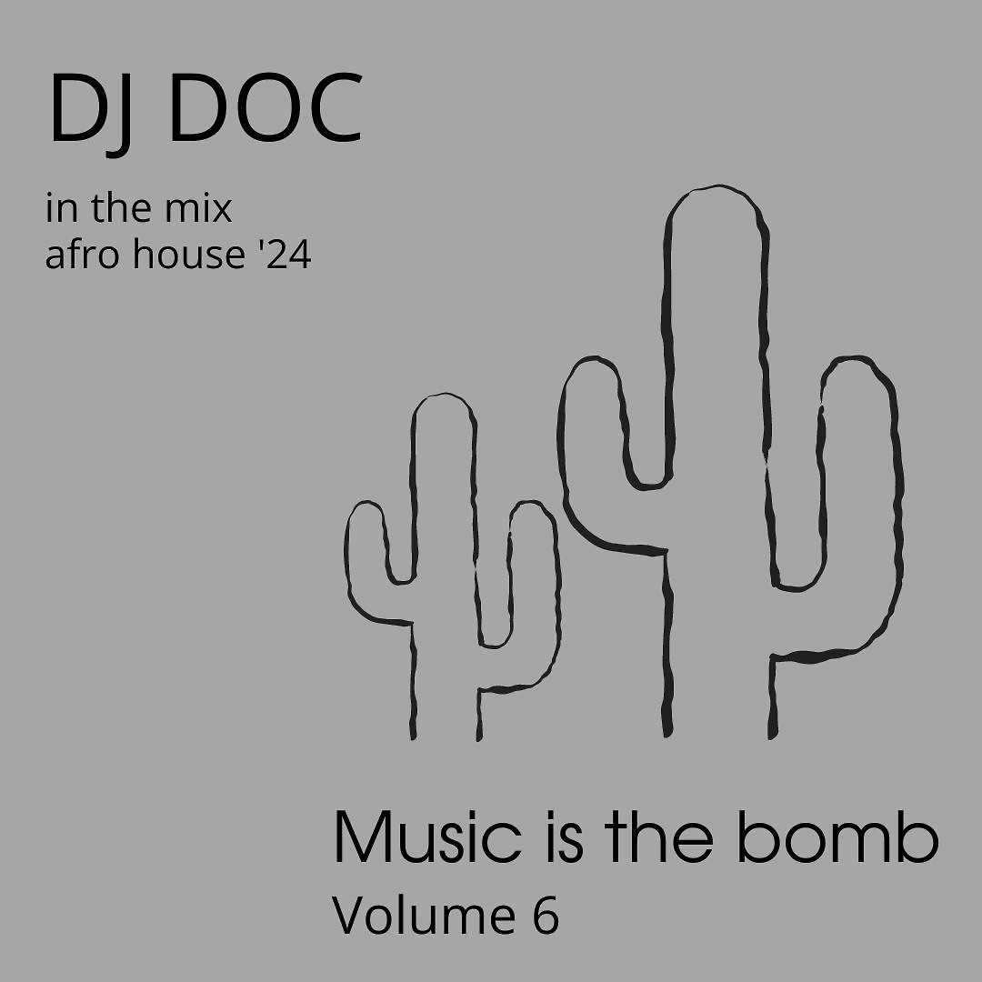 Music is the Bomb volume 6