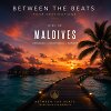 MIX 4 BTB - MALDIVES