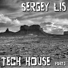 Sergey_Lis - Tech House part.3
