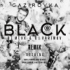 GAZIROVKA - Black (DJ Mexx & DJ Karimov Radio Remix)