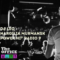 Dj Leo - Nargilia Murmansk Power Hit Radio #9