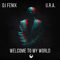 Welcome to my world (feat. U.R.A) (Complextro Radio Edit)