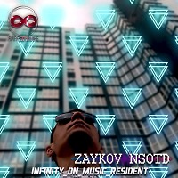 ZAYKOV [NSOTD] - Sorry I Am Late (INFINITY ON MUSIC)