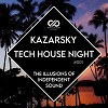 Kazarsky - Tech House Night # 001 (INFINITY ON MUSIC PODCAST)