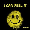 i can feel it