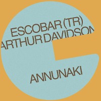 Escobar (TR), Arthur Davidson - Annunaki (Original Mix)