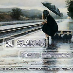 DJ Slaider - Night Express Show(The Best of March 2015)