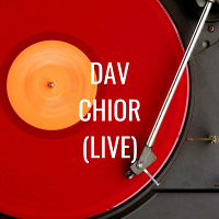 DAV - Chior(live)