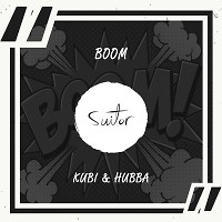 Kubi & Hubba - Boom (Original Mix)