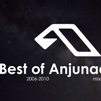 Best of Anjunadeep (2006-2010) part 1