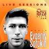 Evgeniy Sorokin - Live Sessions@ESTACION IBIZA RADIO (Bogotá Colombia) (04.07.25)