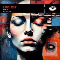 I Feel 2026 (Organic Mix) [MOUSE-P]