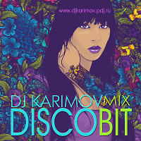 DJ KARIMOV - DISCOBIT (AUTO MIX)