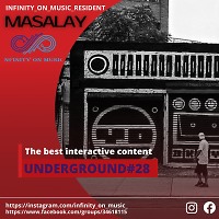 Masalay - Underground #28( INFINITY ON MUSIС )