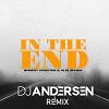 Robert Cristian & Alis Shuka - In The End (DJ Andersen Radio Remix)