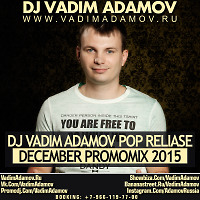 DJ Vadim Adamov - Pop Release (December PromoMix 2015) 