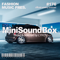 Dj Lykov - Mini Sound Box Volume 176 (Weekly Mixtape)  