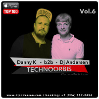 Dj Andersen b2b Danny K @ Live Technoorbis Vol.6
