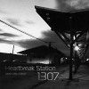 Heartbreak Station 1307