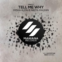 Misha Klein & Nikita Malinin - Tell Me Why (MBNN Remix)