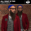 S-Brothers - All I Want Is This (Original Mix)
