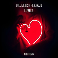 Billie Eilish ft. Khalid - Lovely (Diado Remix)