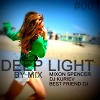 Mixon Spencer & Kuriev & Best Friend DJ - Deep Light #001