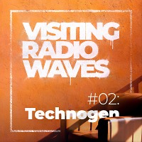 Technogen - Visiting Radio Waves #02 Guest Mix