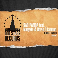 Sad Panda feat. Nadykta - Street Talks
