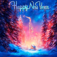 Ayur Tsyrenov & Syntheticsax — Happy New Year (Saxophone Mix)