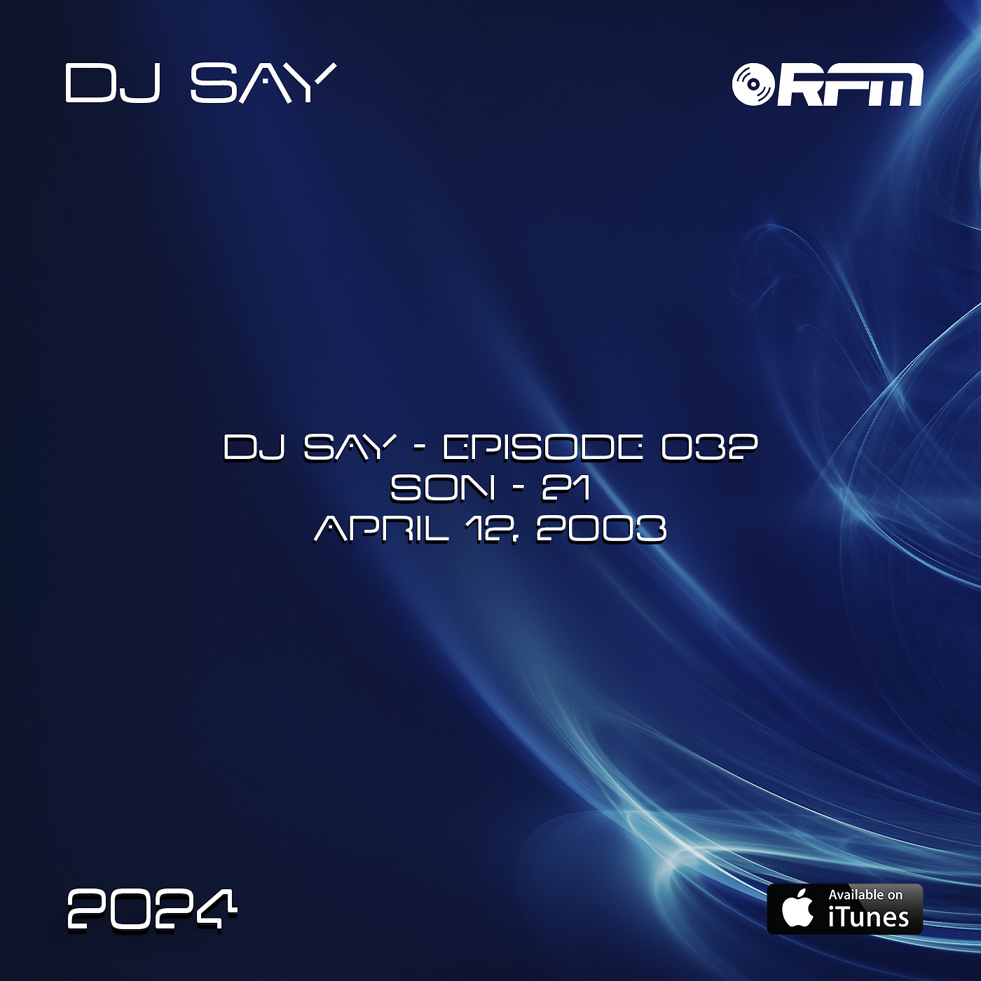 EPISODE 032 | SON - 21 | HB! | 2K3 MUSIC