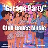 Garage Party