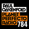 Planet Perfecto 784 ft. Paul Oakenfold