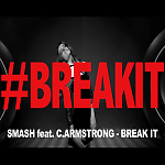 Smash feat Ch. Armstrong – Break It (Radio Edit)
