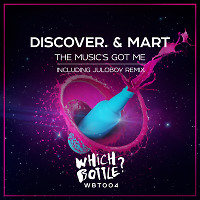 DiscoVer. & Mart - The Music's Got Me (Short Edit) [Which Bottle?]