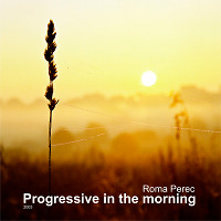 Progressive in the morning
