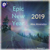 Alex Alvarados - Epic New Year 2019 (Record dated December 18, 2018) + Afro