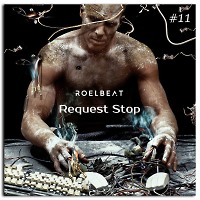 RoelBeat - Request stop # 11