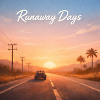 Runaway Days