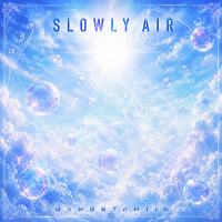 Slowly air